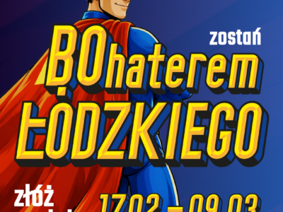Zostań bohaterem swojej okolicy!