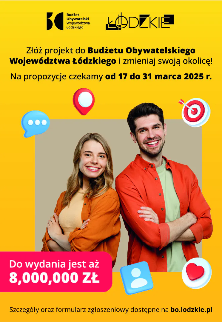 Budżet Obywatelski Województwa Łódzkiego pozwala zmieniać plany w&nbsp;rzeczywistość. Jeszcze tylko&nbsp;do&nbsp;31 marca czekamy na&nbsp;Wasze projekty. Do&nbsp;wydania jest aż&nbsp;8 mln złotych! Szczegóły na&nbsp;stronie bo.lodzkie.pl.