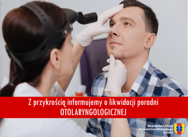 Likwidacji poradni otolaryngologicznej