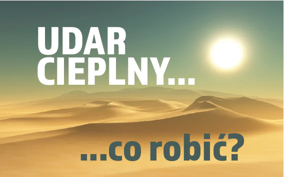 Udar cieplny, co&nbsp;robić?